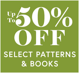 20-50% Off Select Patterns and Books
