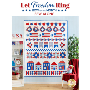 link to Let Freedom Ring - Row of the Month Sew Along