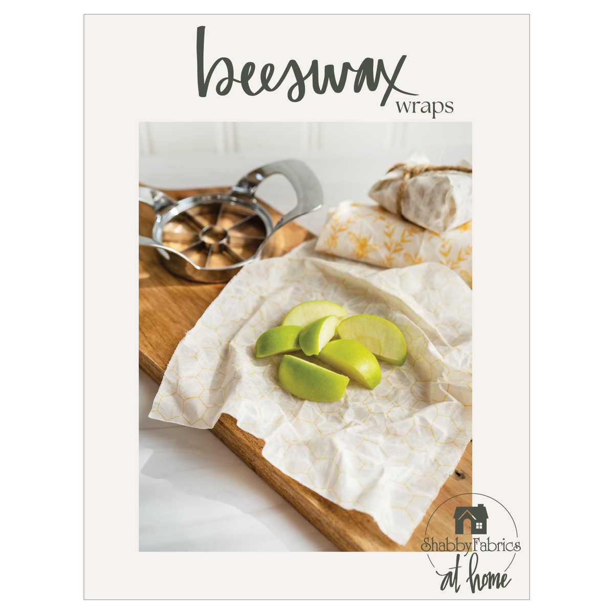 Beeutiful Beeswax Wraps, How to make Beeswax Wrap