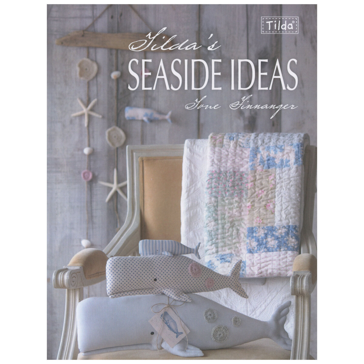 Tilda's Summer Ideas [Book]