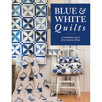 Blue & White Quilts Book
