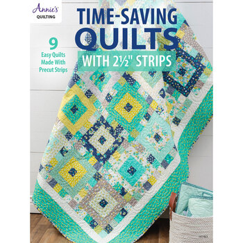 Time-Saving Quilts With 2 1/2