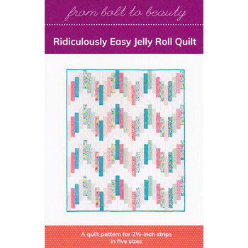 Ridiculously Easy Jelly Roll Quilt Pattern