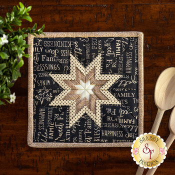  Folded Star Squared Hot Pad Kit - Quilter Barn Prints - Family Words