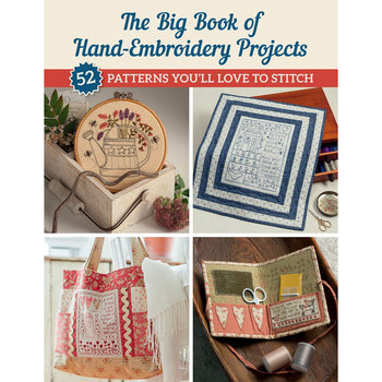 The Big Book of Hand-Embroidery Projects