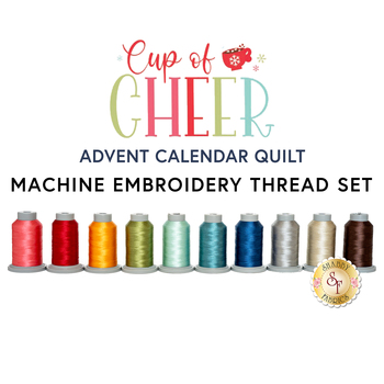  Cup of Cheer Advent Calendar - Machine Embroidery 10pc Thread Set
