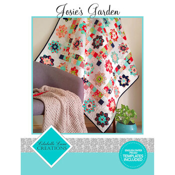 Josie's Garden Quilt Pattern - Templates and EPP Papers included