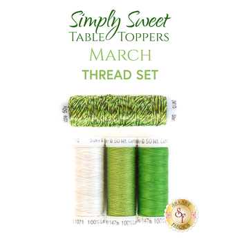  Simply Sweet Table Toppers - March - 4pc Thread Set