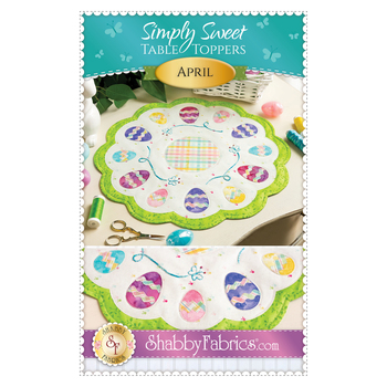 Simply Sweet Table Toppers - April Pattern