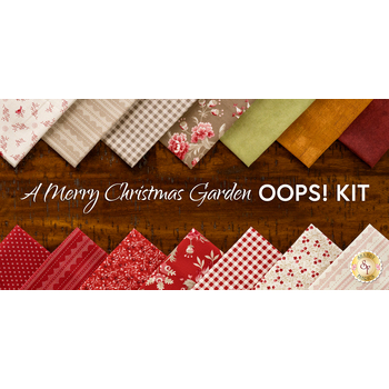   A Merry Christmas Garden BOM - Oops Kit - RESERVE