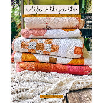 A Life With Quilts Book