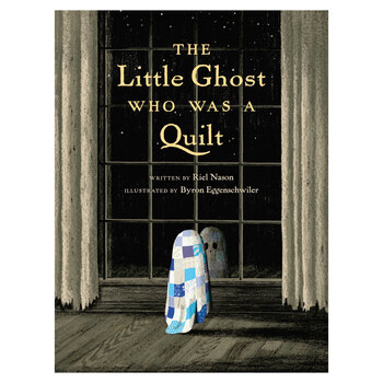 The Little Ghost Who Was A Quilt Book