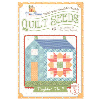 Quilt Seeds - Neighbor No. 3 Pattern