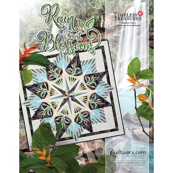 Quiltworx Rain Forest Blossoms