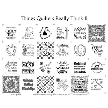 Things Quilters Really Think II Panel - White