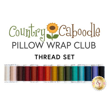 Country Caboodle Pillow Club - 15pc Thread Set - RESERVE