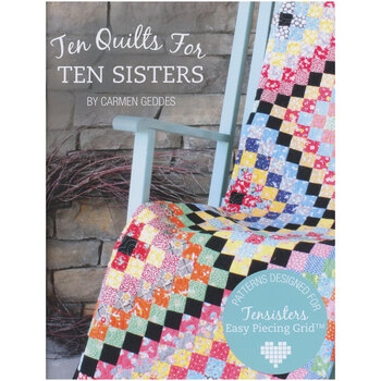 Ten Quilts for Ten Sisters