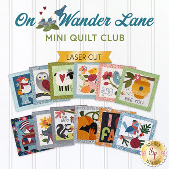  On Wander Lane Mini Quilt Club