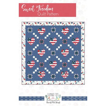 Sweet Freedom Quilt Pattern