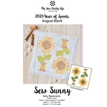 Sew Sunny - August Block - 2023 Year of Spools