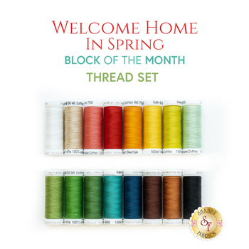   Welcome Home In Spring BOM - 16pc Thread Set - RESERVE