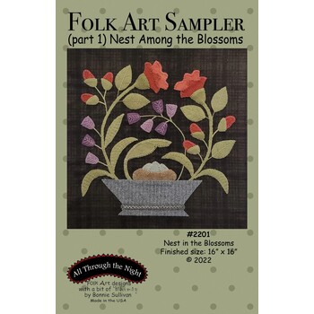 Folk Art Sampler Pattern - Part 1 - Nest Among The Blossoms