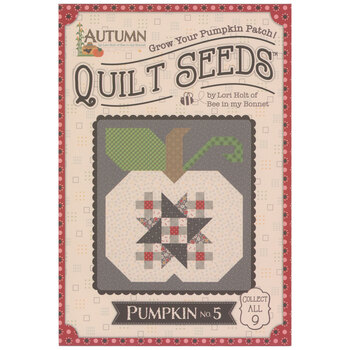Quilt Seeds - Pumpkin No. 5 Pattern