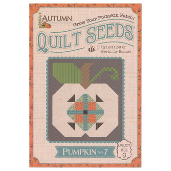Quilt Seeds - Pumpkin No. 7 Pattern