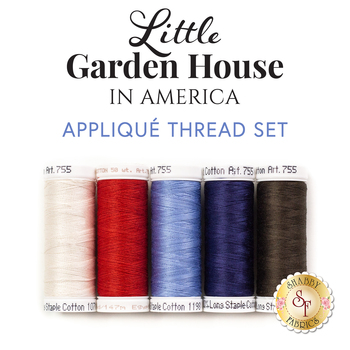  Little Garden House in America - 5pc Appliqué Thread Set 