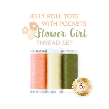  Jelly Roll Tote with Pockets - Flower Girl - 3pc Thread Set