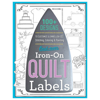Best-Ever Iron-On Quilt Labels Book