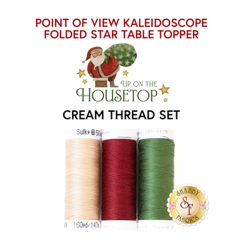  Point of View Kaleidoscope Folded Star Table Topper - Up On The Housetop - Cream - 3pc Thread Set