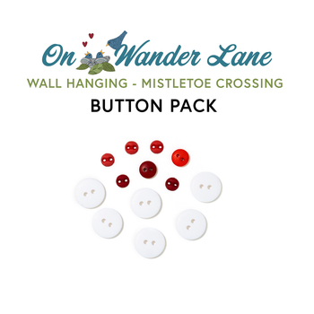 On Wander Lane Wall Hanging - Mistletoe Crossing - 13pc Button Pack