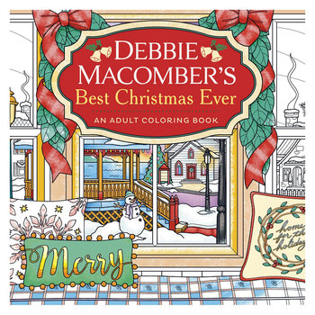 Debbie Macomber's Best Christmas Ever: An Adult Coloring Book