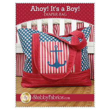 Ahoy! It's A Boy! Diaper Bag Pattern