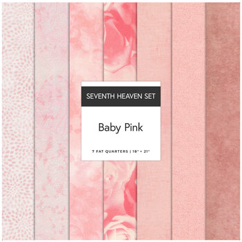 Seventh Heaven  7 FQ Set - Baby Pink