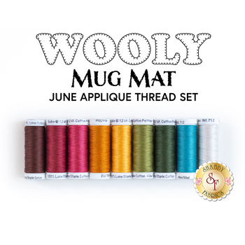 Wooly Mug Mat Series - June - 9 pc Applique Thread Set