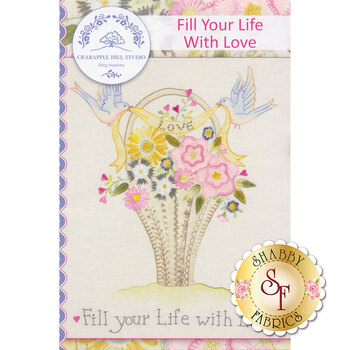 Fill Your Life With Love Pattern