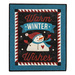 Wall hanging made of wool with blue border and snowman with the phrase 