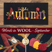 collage image of full table mat and close ups of detail for the Words in Wool Club September