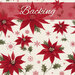 Cream fabric with red poinsettias and holly leaves all over with a red banner at the top that reads 