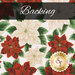 Cream fabric featuring red and white poinsettias with green leaves, labeled Backing.