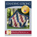 The front of the Standing Strong Quilt Pattern by Shabby Fabrics