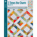 3 Times The Charm - Book 2 Quilt Book front