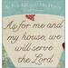 Close up of embroidered verse reading As for me and my house, we will serve the Lord.