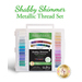 Shabby Shimmer Metallic - 39 pc Thread Set