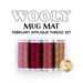 The 4 piece Applique thread set for the Wooly Mug Mat - February Kit