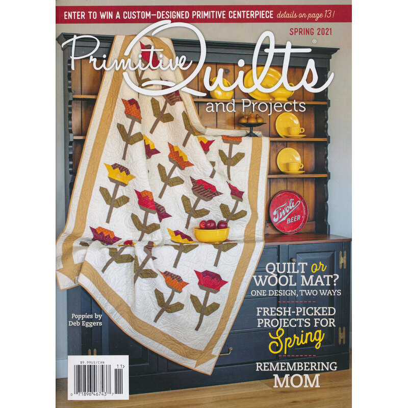 Primitive Quilts and Projects - Spring 2021 Magazine