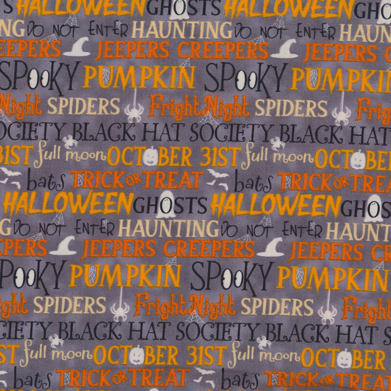 Orange, yellow, and black Halloween phrases on a mottled gray fabric background