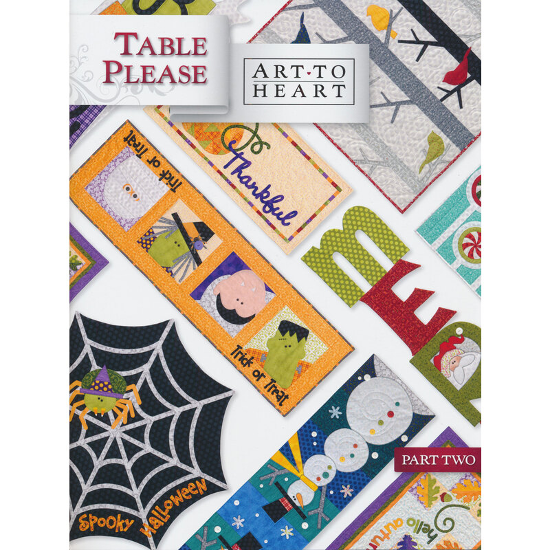 Table Please Art to Heart Pattern book front featuring various holiday themed table runners and table toppers.